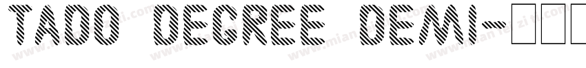 Tado Degree Demi字体转换